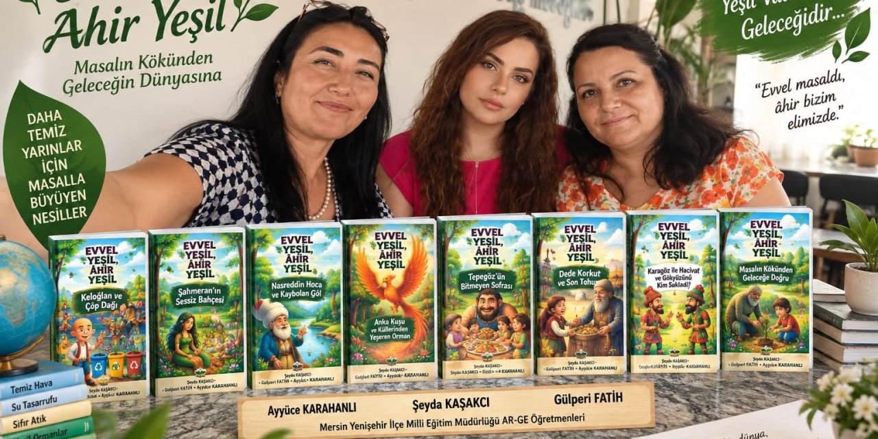 Mersin’de Öğretmenlerden Masallarla ‘yeşil Vatan’ Projesi