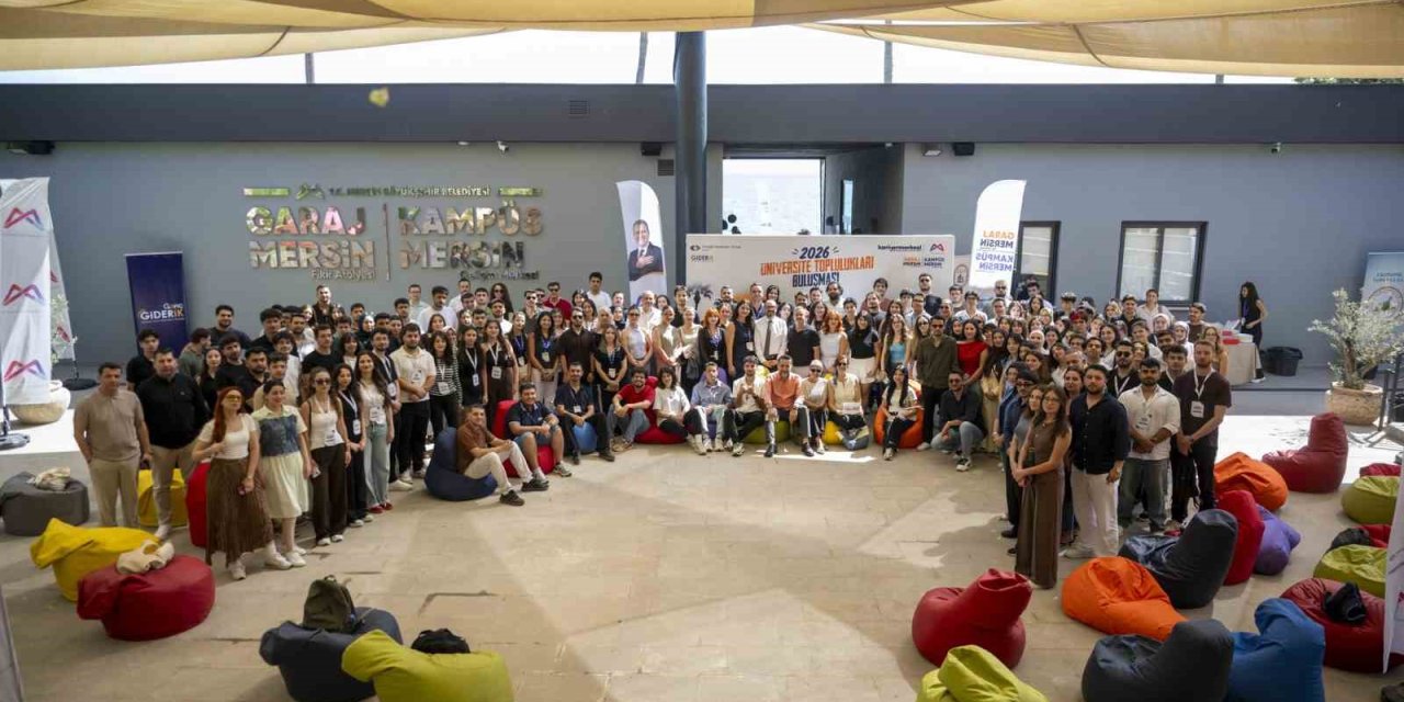Mersin’de Üniversite Toplulukları Buluştu