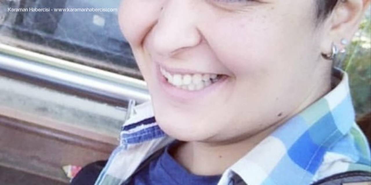 Antalyalı Genç Kadından 25 Gündür Haber Alınamıyor