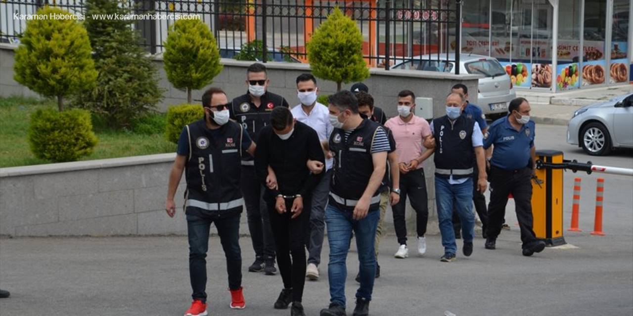 Karaman'da Yakalanan 3 Uyuşturucu Zanlısından 2'si Tutuklandı