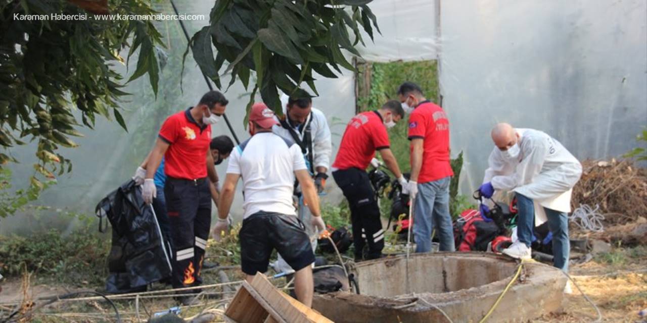 Mersin'de 7 Gündür Kayıp Kişinin Cesedi Su Kuyusunda Bulundu