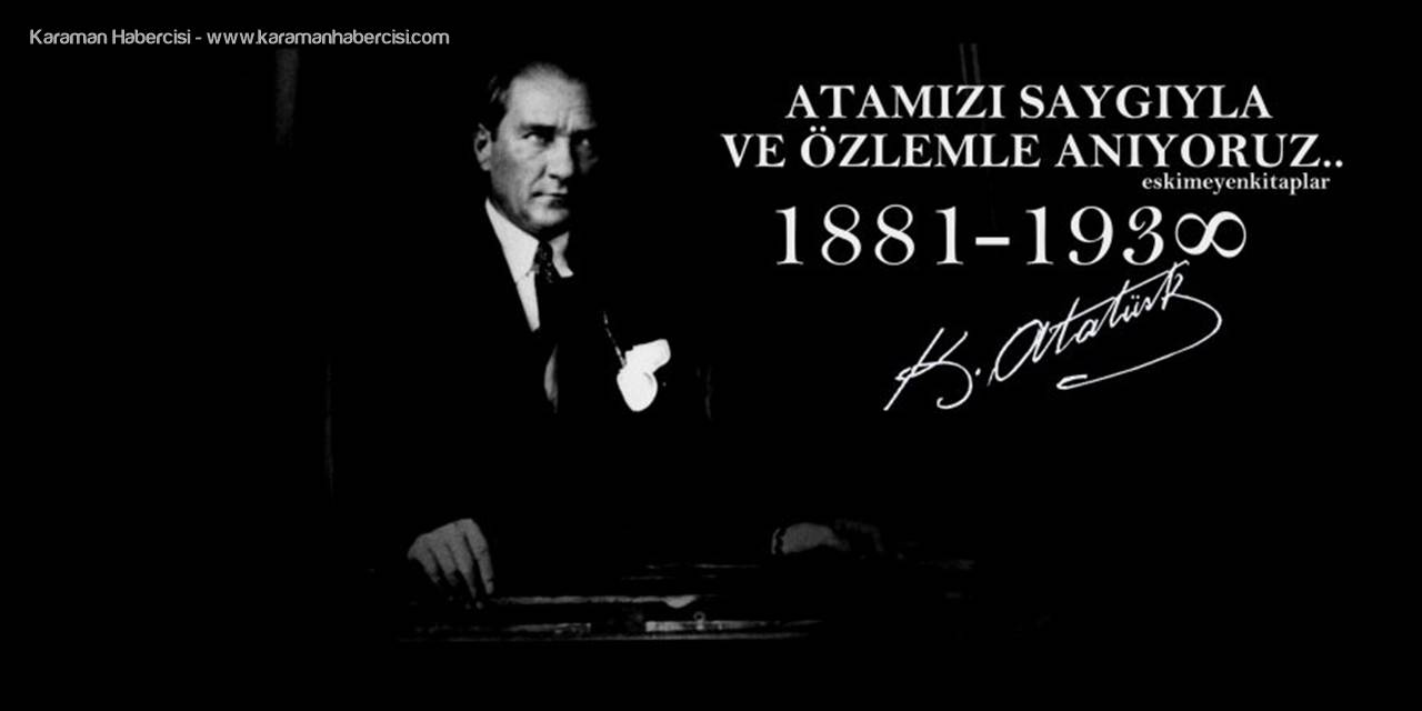 10 Kasım Atatürk'ü Anma Günü Ve Atatürk Haftası
