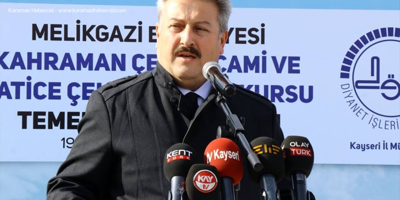 Kayseri'de Kahraman Çelebi Camii Ve Hatice Çelebi Kur'an Kursu'nun Temeli Atıldı