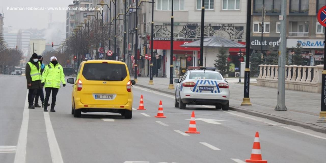 Sokağa Çıkma Yasağında Kayseri ve Çevre İllerde Son Durum