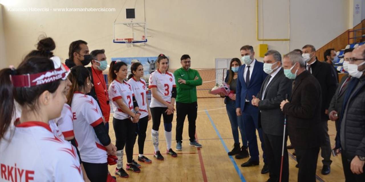 Karaman Valisi Işık, Goalball Kadın Milli Takımı'nı Ziyaret Etti