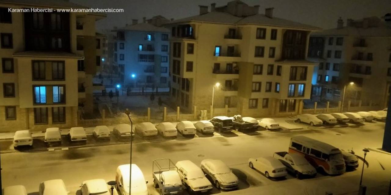 Karaman'da Beklenen Kar Geldi, Peki Ne Kadar Sürecek?