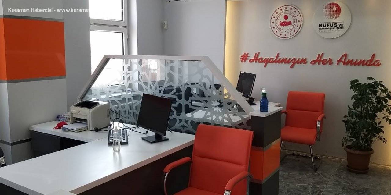 Nüfus Müdürlükleri Konsept Değişikliği Karaman'da Uygulanıyor