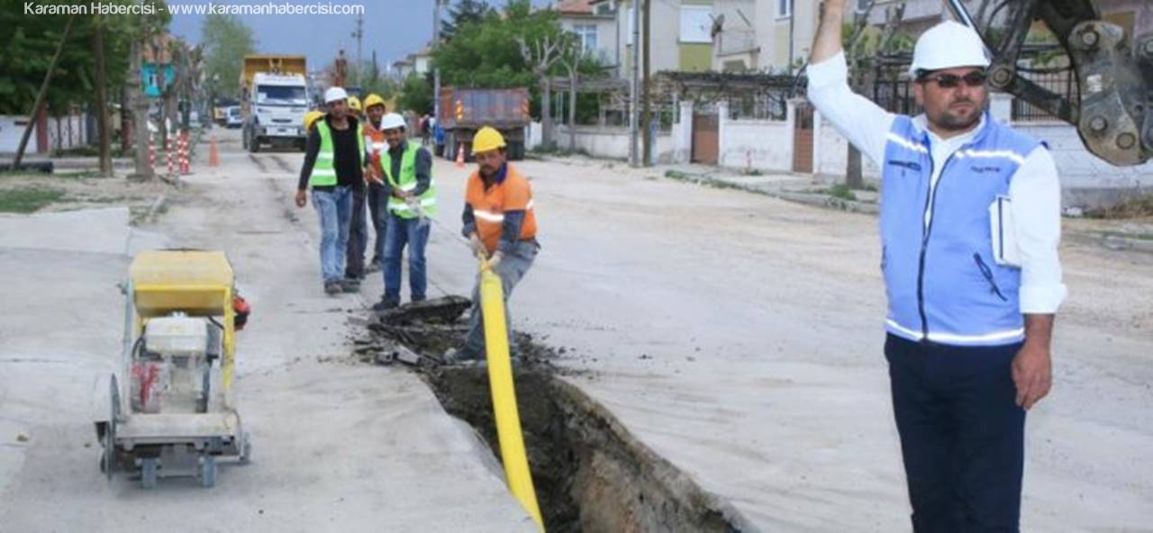 Karaman'da Bu Mahalleler Doğalgaza Kavuşuyor