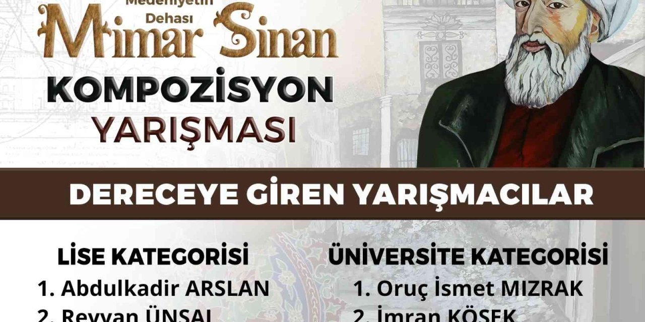 ‘medeniyetin Dehası Mimarsinan’ Kompozisyon Yarışması’nda Dereceye Girenler Belli Oldu