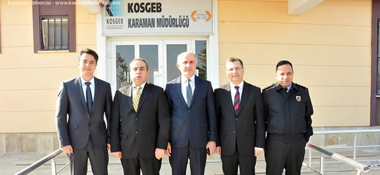 Vali Meral KOSGEB’i Ziyaret Etti