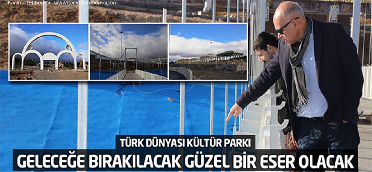 Türk Dünyası Kültür Parkı