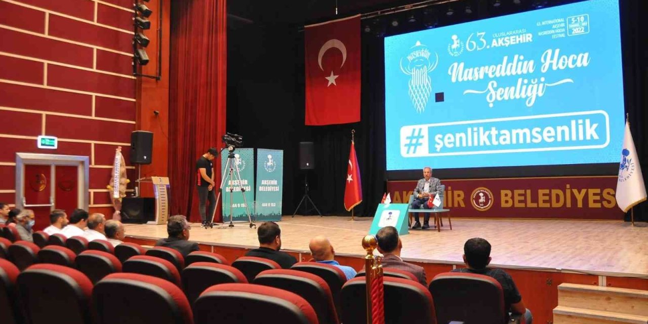 63. Uluslararası Akşehir Nasreddin Hoca Şenliği Programı Açıklandı