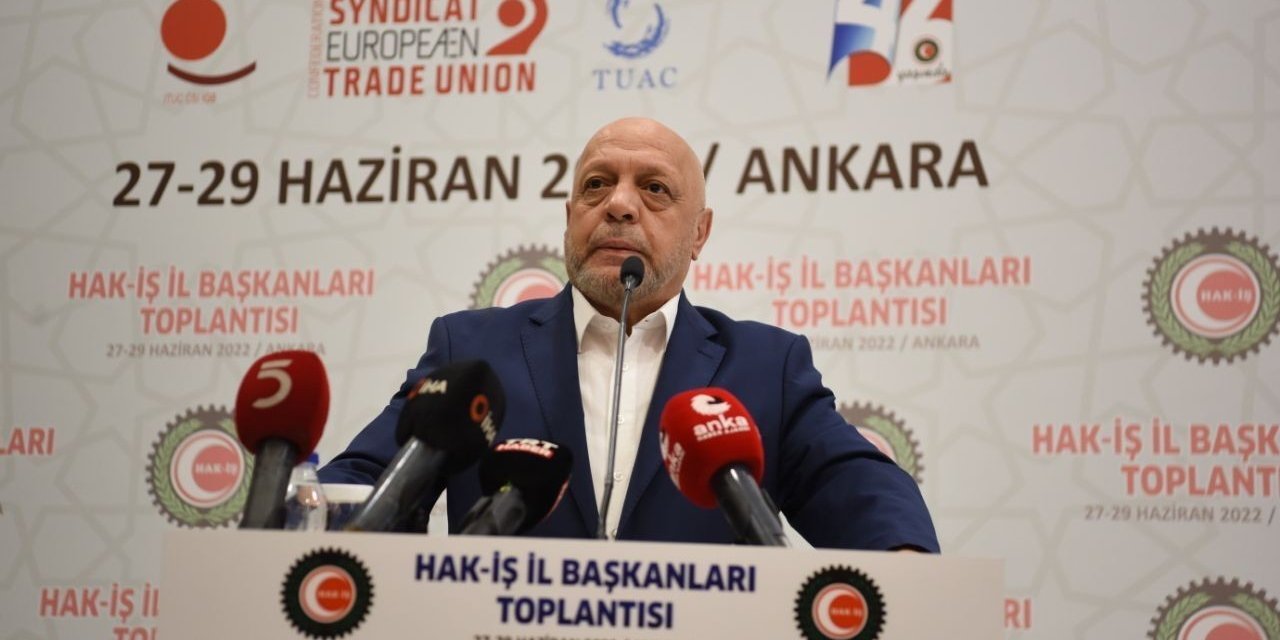 Hak-iş Genel Başkanı Arslan Kayseri’ye Geliyor