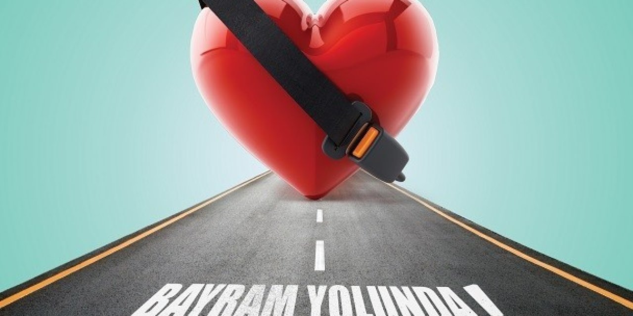 Emniyet Müdürlüğü’nden Bayramda Trafiğe Çıkacaklara Uyarılar