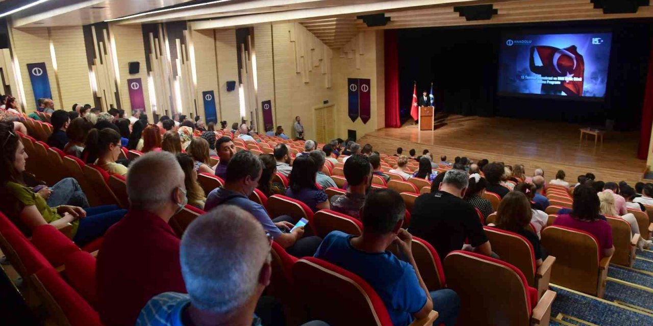 15 Temmuz Kahramanları Anadolu Üniversitesinde Anıldı