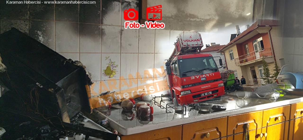 Karaman’da Mutfak Yangını