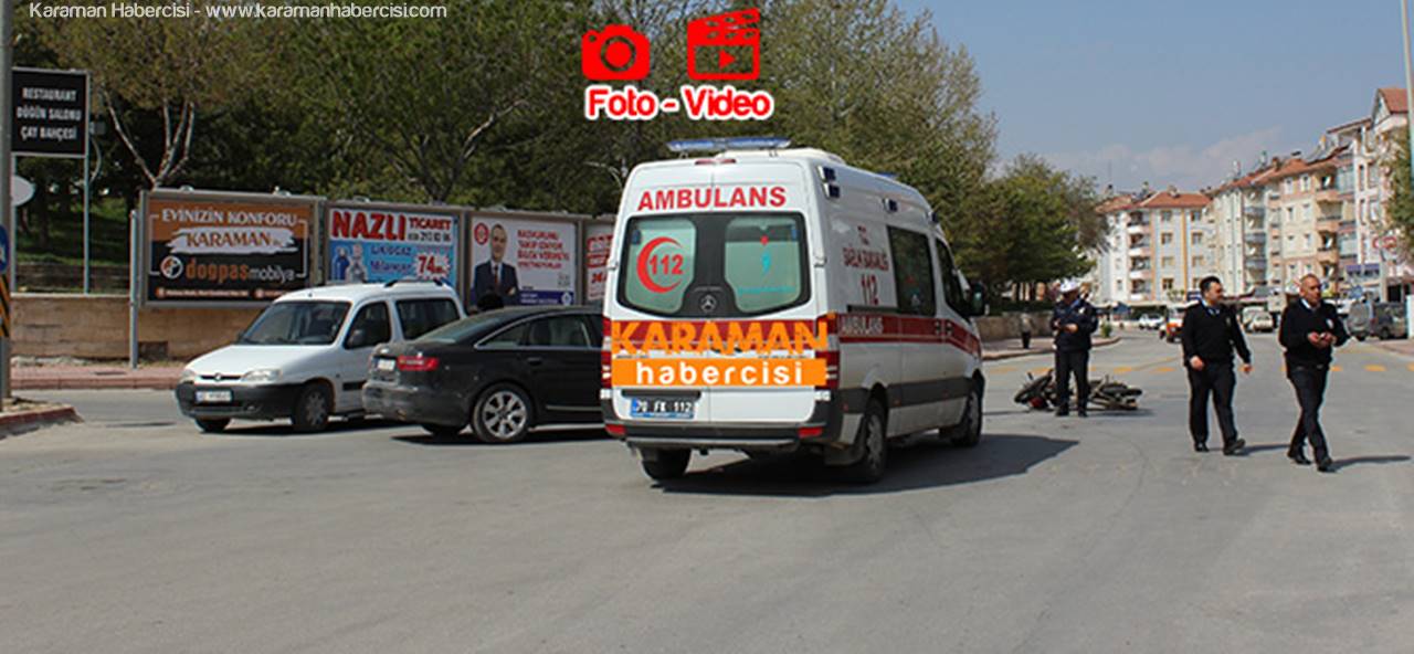 Karaman’da Otomobil İle Motosiklet Çarpıştı