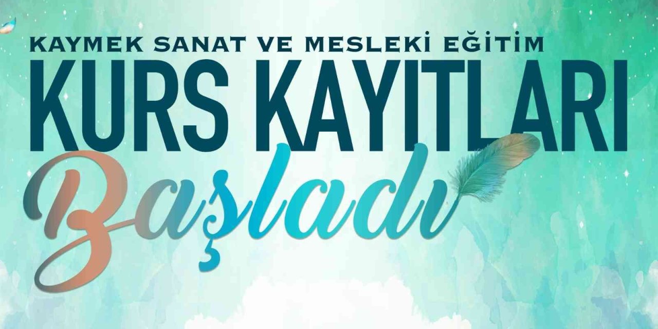 Büyükşehir Kaymek Kurslarına 24 Saatte 5 Bin Başvuru