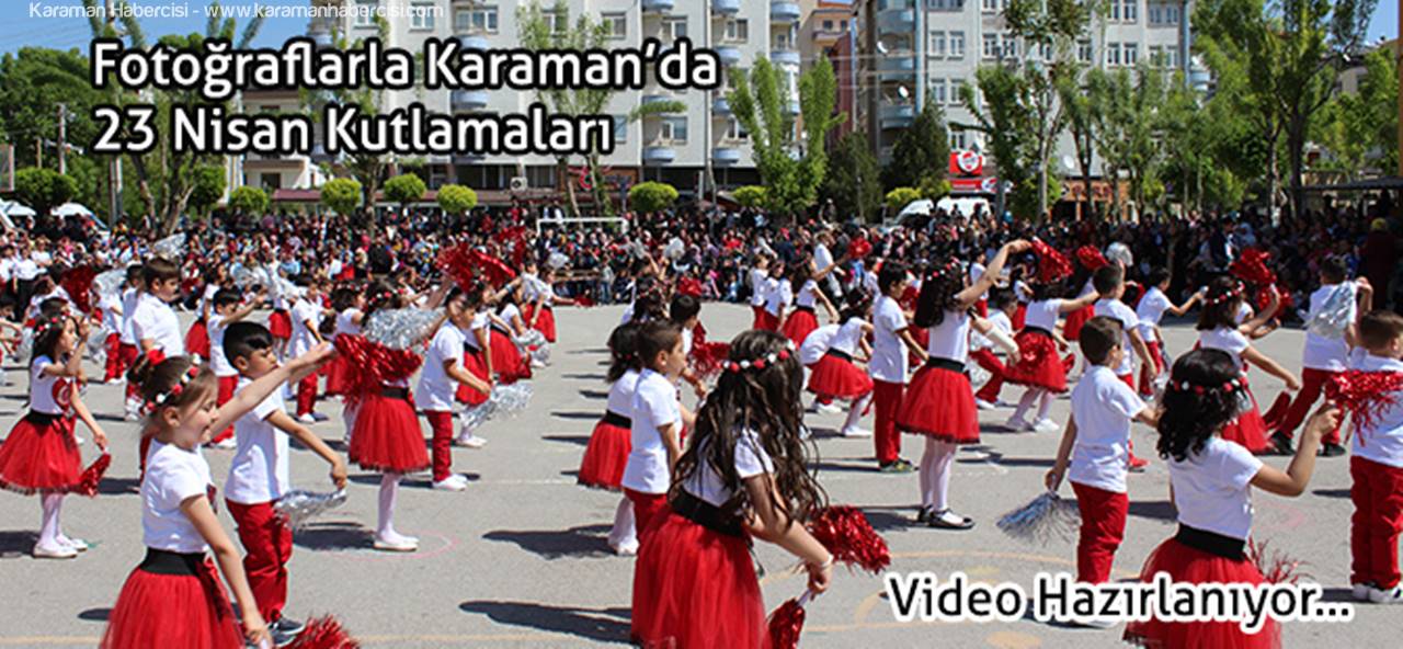 Karaman'da 23 Nisan Kutlamaları