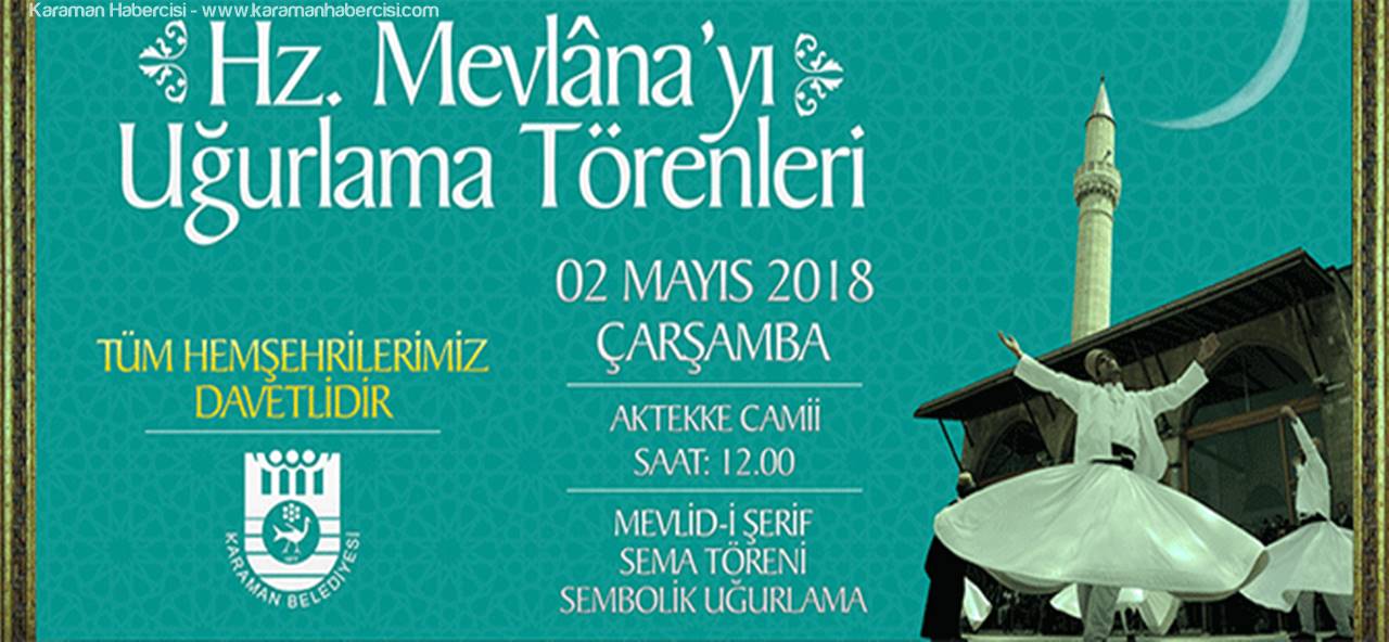 HZ. Mevlana Konya'ya Uğurlanacak