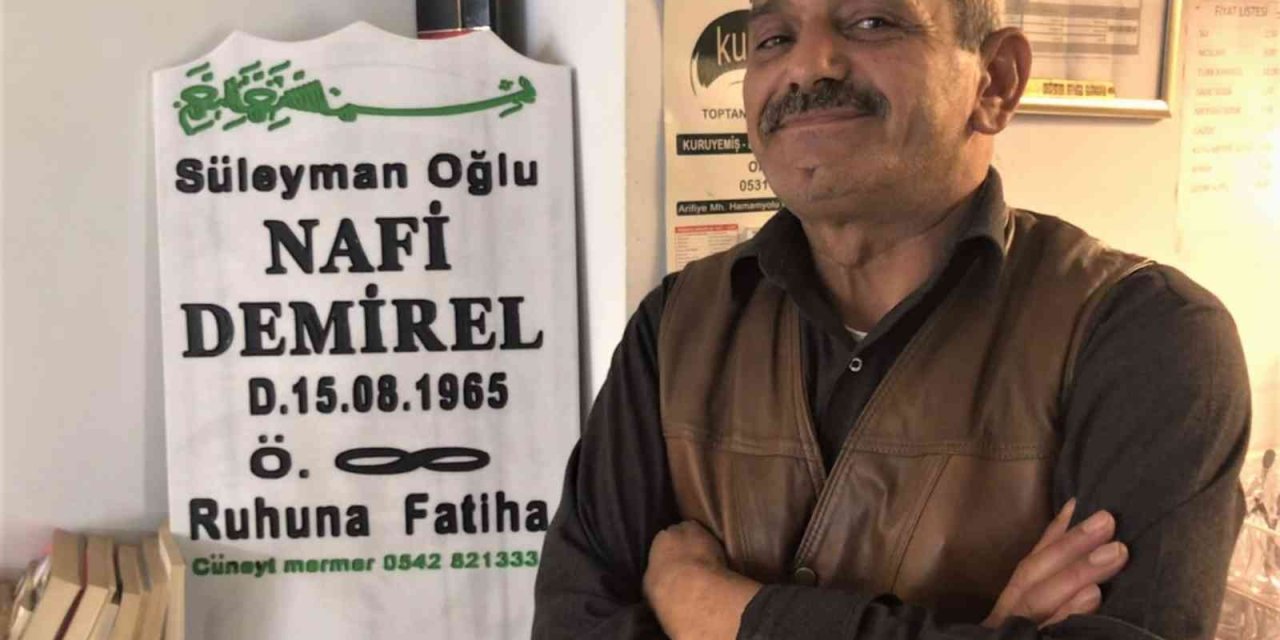 Rüyasından Etkilendi, Hayattayken Mezar Taşını Yaptırdı