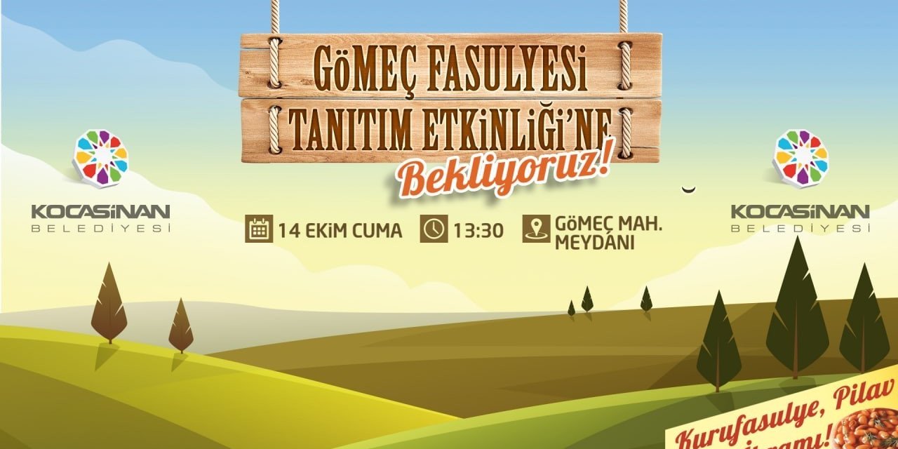 Başkan Çolakbayrakdar’dan Gömeç Fasulyesi Etkinliğine Davet