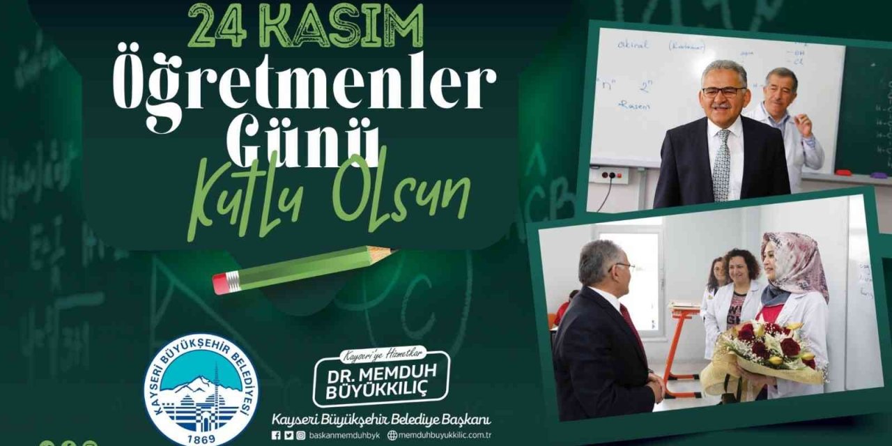 Büyükkılıç, Eğitim Ve Öğretimin Kahramanı Öğretmenlerin Gününü Kutladı