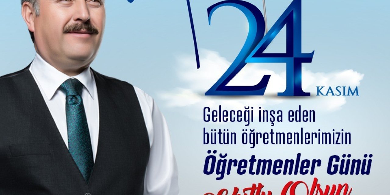 Başkan Palancıoğlu’ndan 24 Kasım Öğretmenler Günü Mesajı