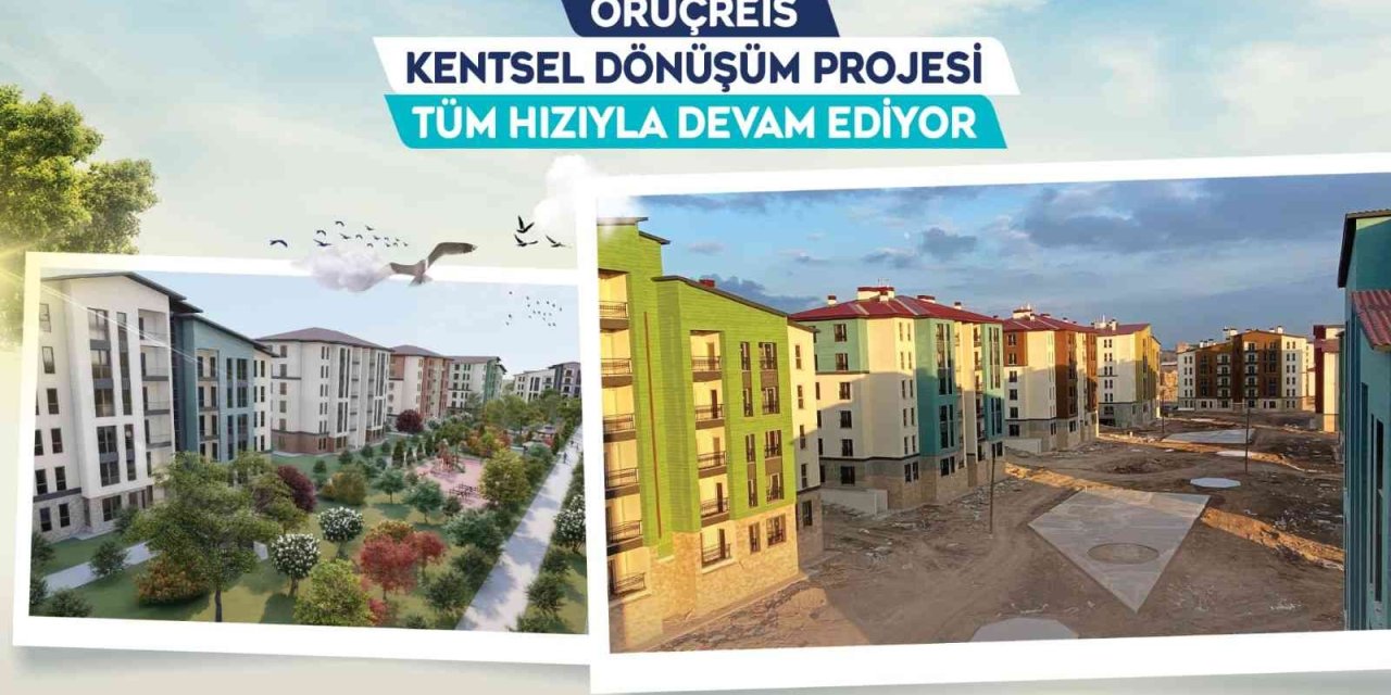 Büyükşehir’in Oruçreis Kentsel Dönüşüm Projesi’nde Yüzler Gülüyor