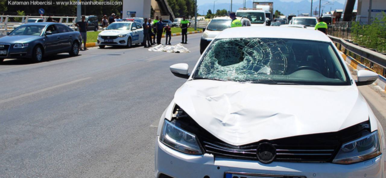 Üst Geçidi Kullanmayan Yaya Kazada Öldü