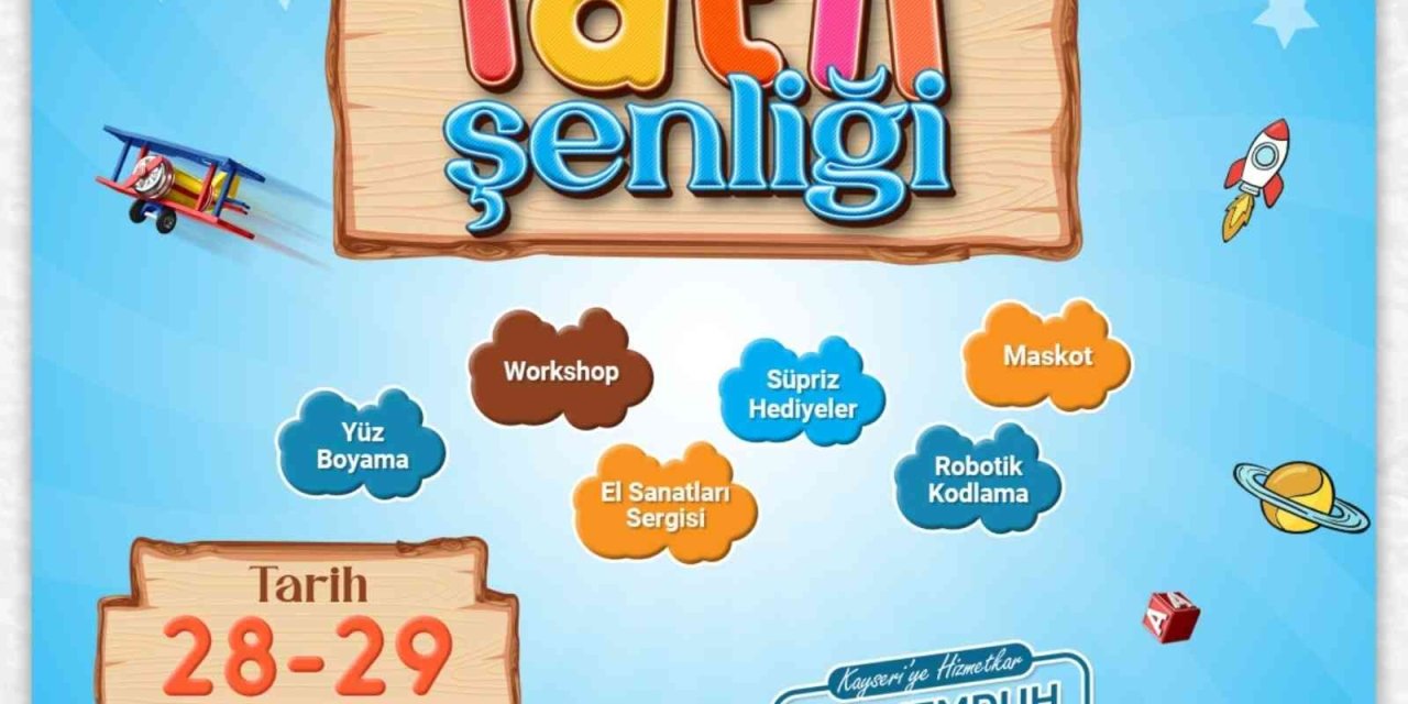 Büyükşehirden Kaymek Tatil Şenliği