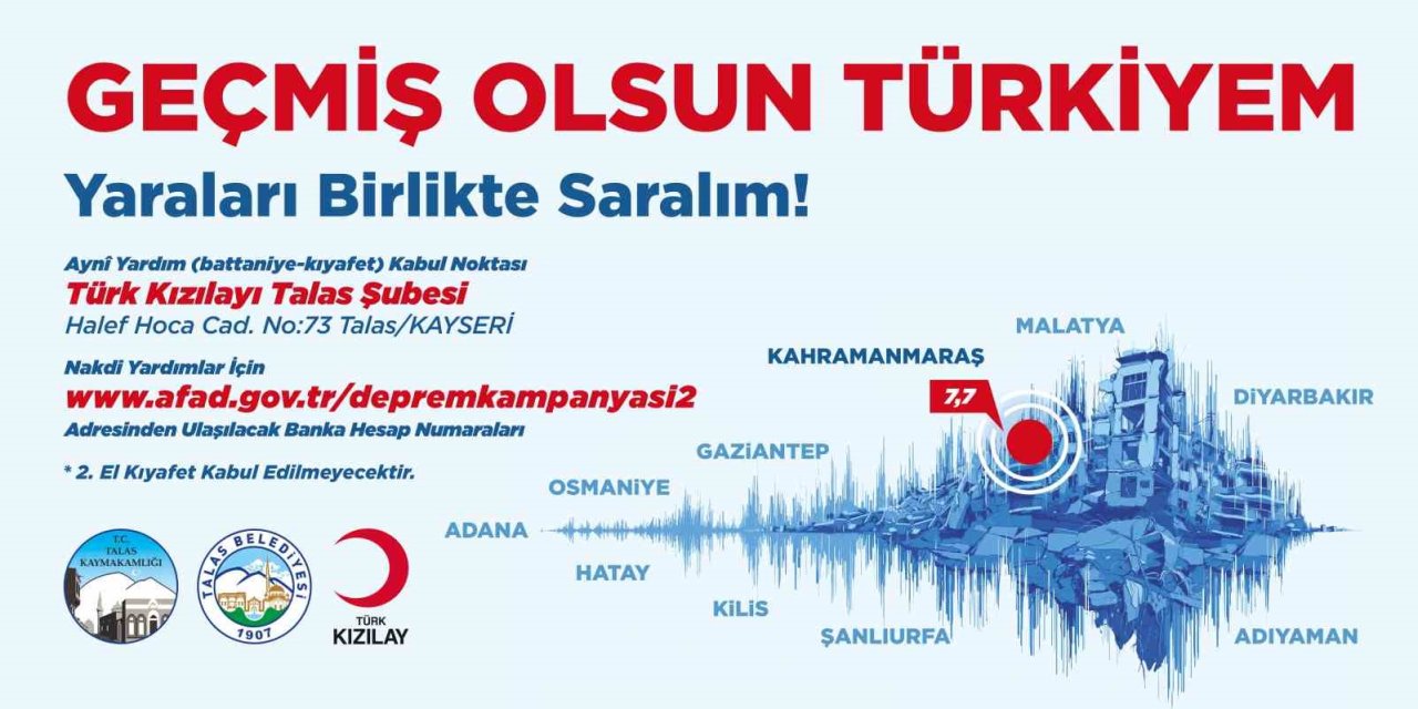 Talas’tan ‘yaraları Birlikte Sarıyoruz’ Yardım Kampanyası