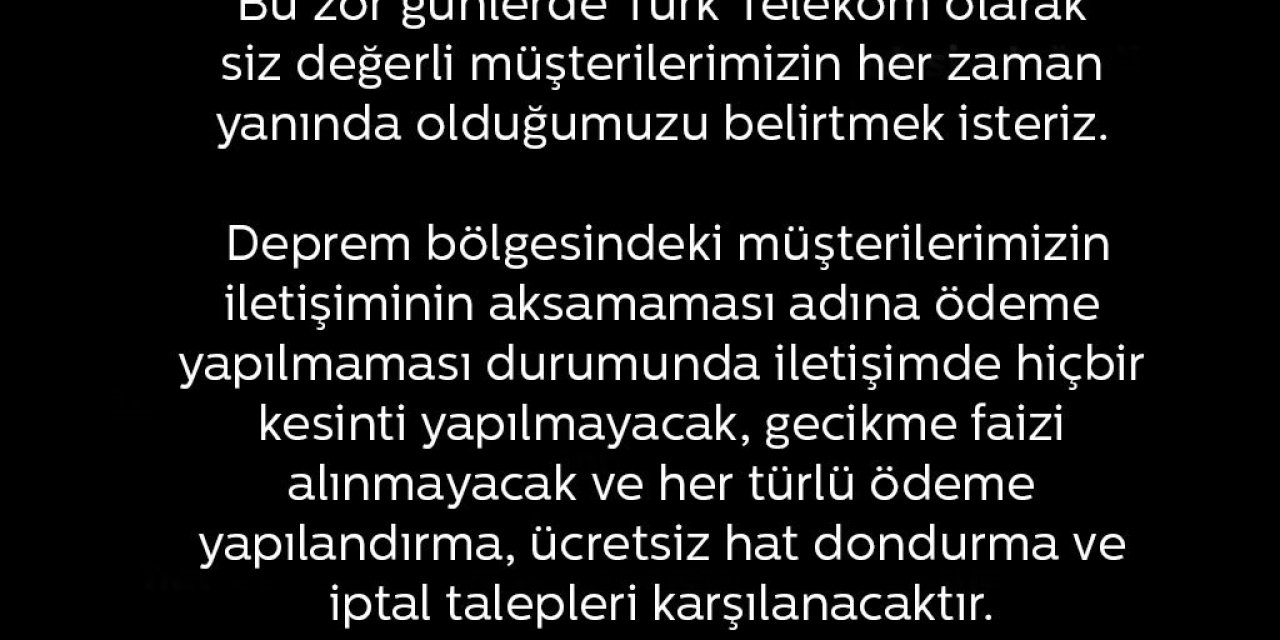 Türk Telekom’dan Deprem Bölgesindeki Faturalara İlişkin Açıklama