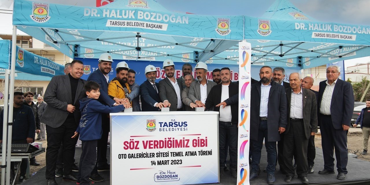 Tarsus’ta Oto Galericiler Sitesinin Temelini Atıldı