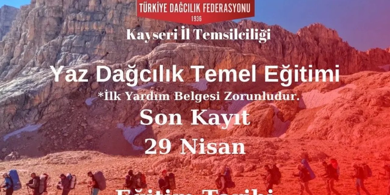 Kayseri’de Yaz Dağcılık Temel Eğitim Programı Düzenlenecek