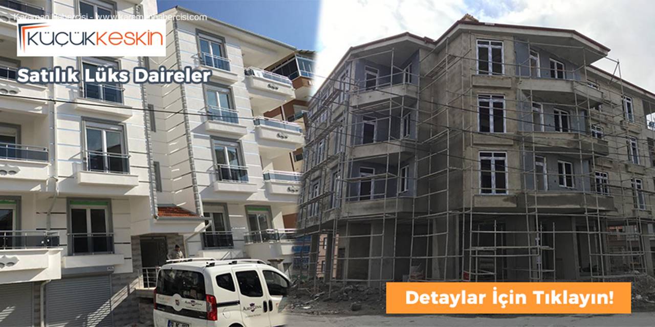 Küçükkeskin İnşaat Satılık Lüks Daireler
