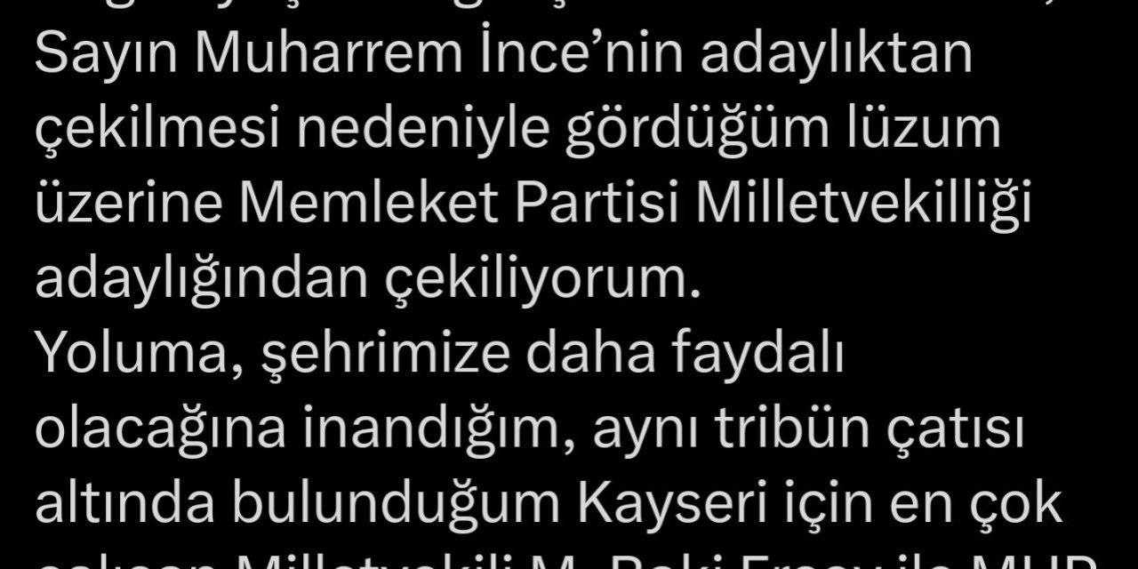 Memleket Partili Atasun, Milletvekiliği Adaylığından Çekildi