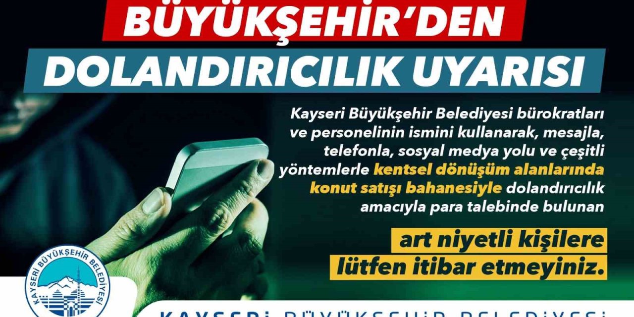 Büyükşehir’den ’dolandırıcılık’ Uyarısı