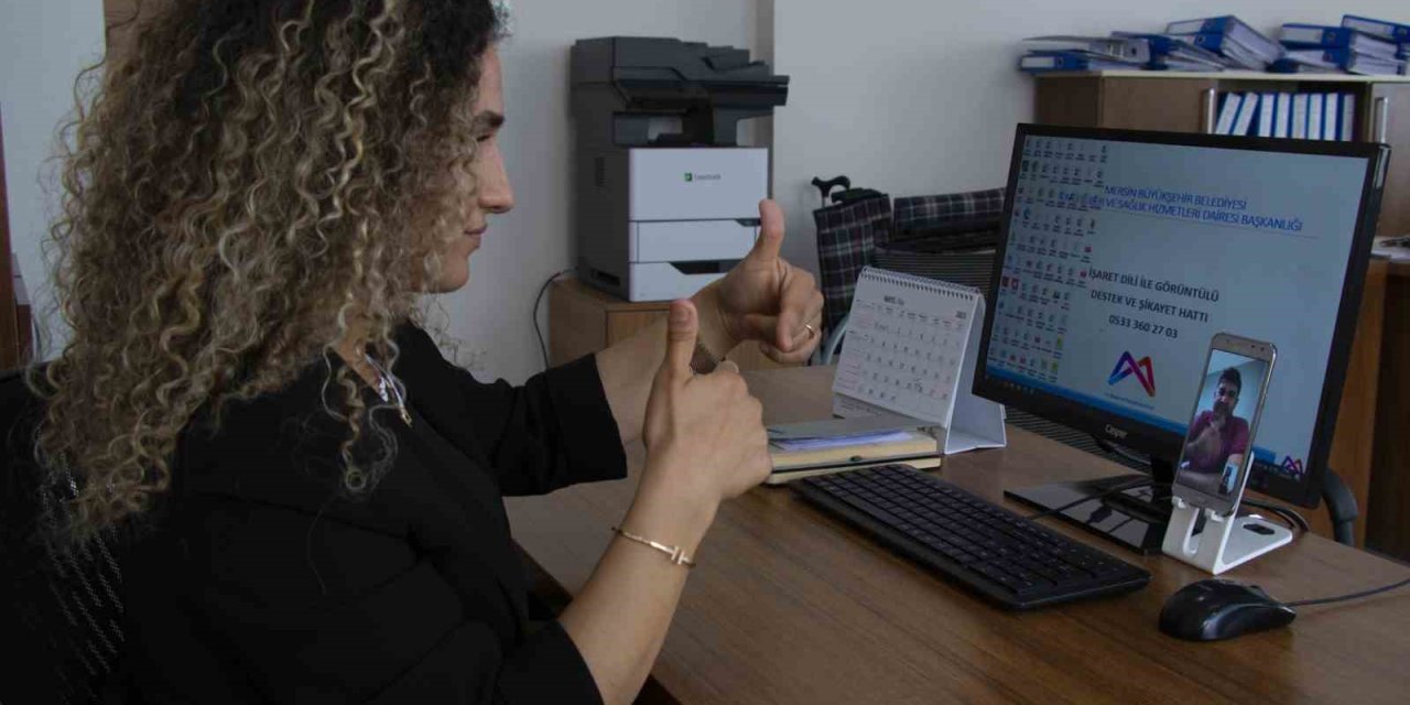 Mersin Büyükşehir’in Görüntülü Destek Hattı İşitme Engellilere Destek Oluyor