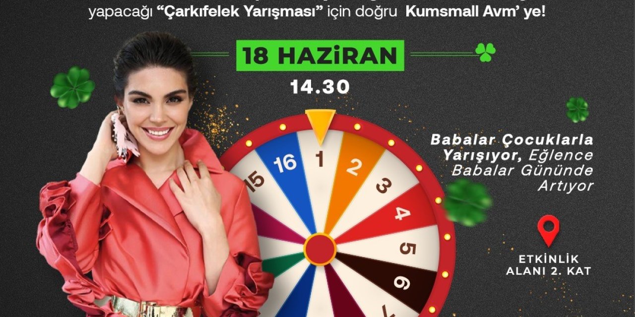 Kumsmall’dan Babalar Günü’ne Özel Çarkıfelek