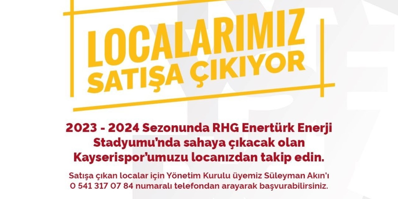 Kayserispor, Locaları Satışa Çıkartıyor