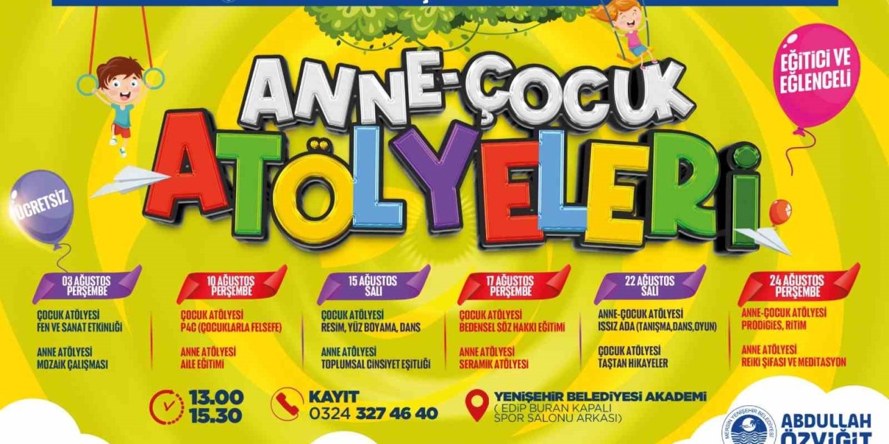 Yenişehir Belediyesi Çocuk Ve Anne Atölyeleri Düzenliyor