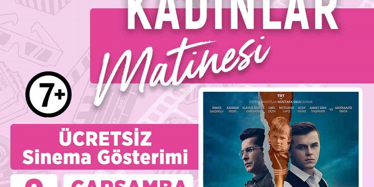 Talas Kadınlar Matinesi’nde ’eren Bülbül’ Günü