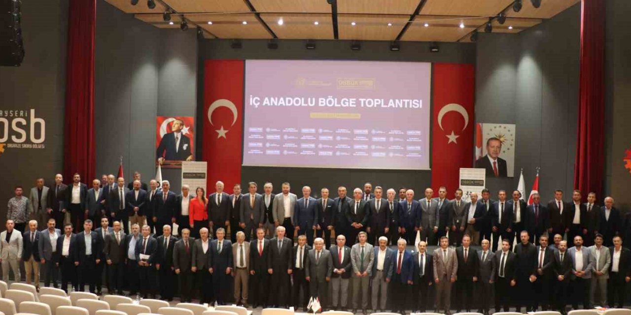Kayseri’de Osbük İç Anadolu Bölge Toplantısı Gerçekleştirildi