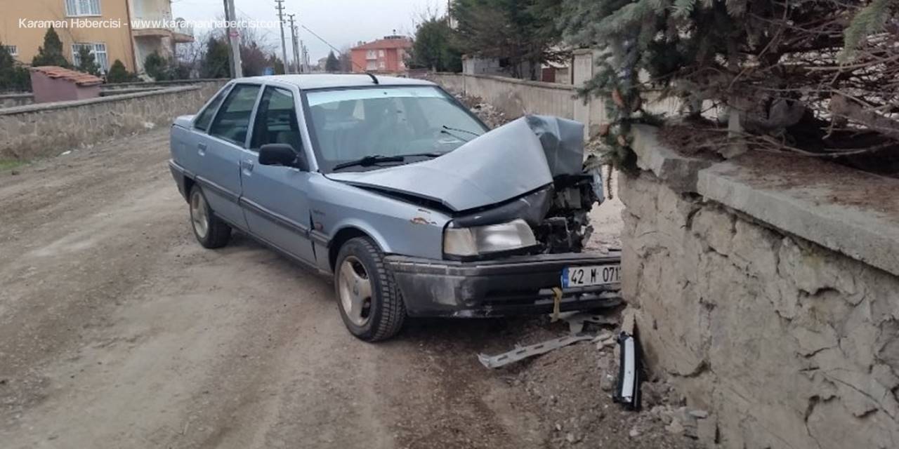 Konya'da Otomobil Duvara Çarptı