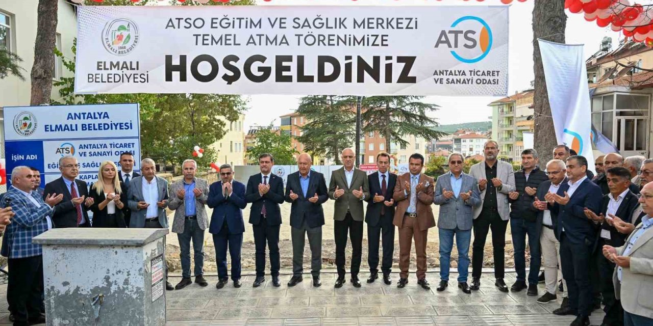 Atso Elmalı Eğitim Ve Sağlık Merkezi’nin Temeli Atıldı
