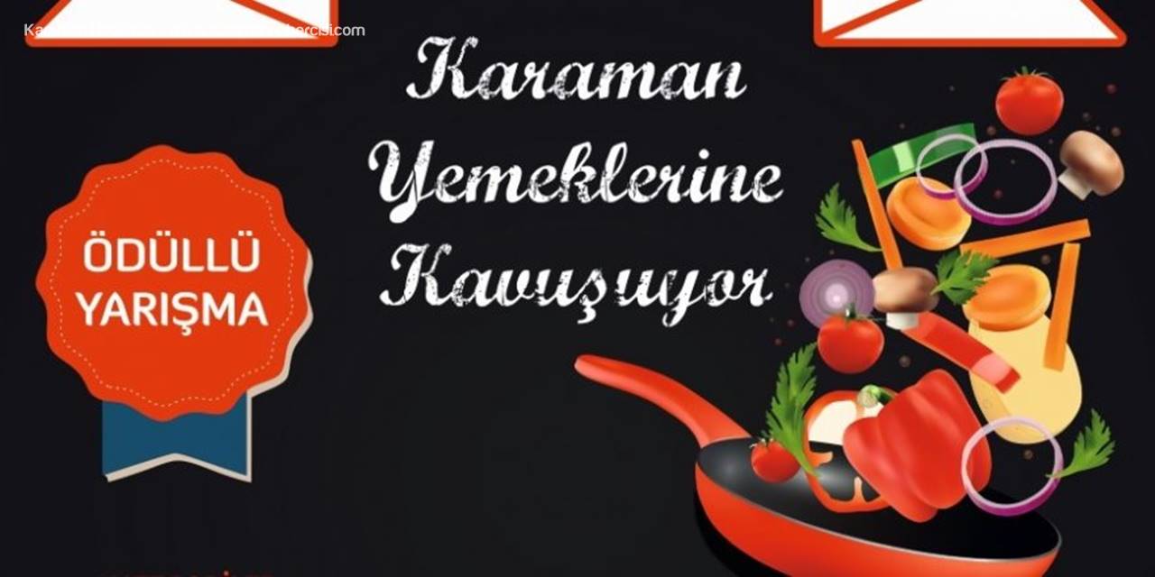 Karaman'da Yöresel Yemek Yarışması