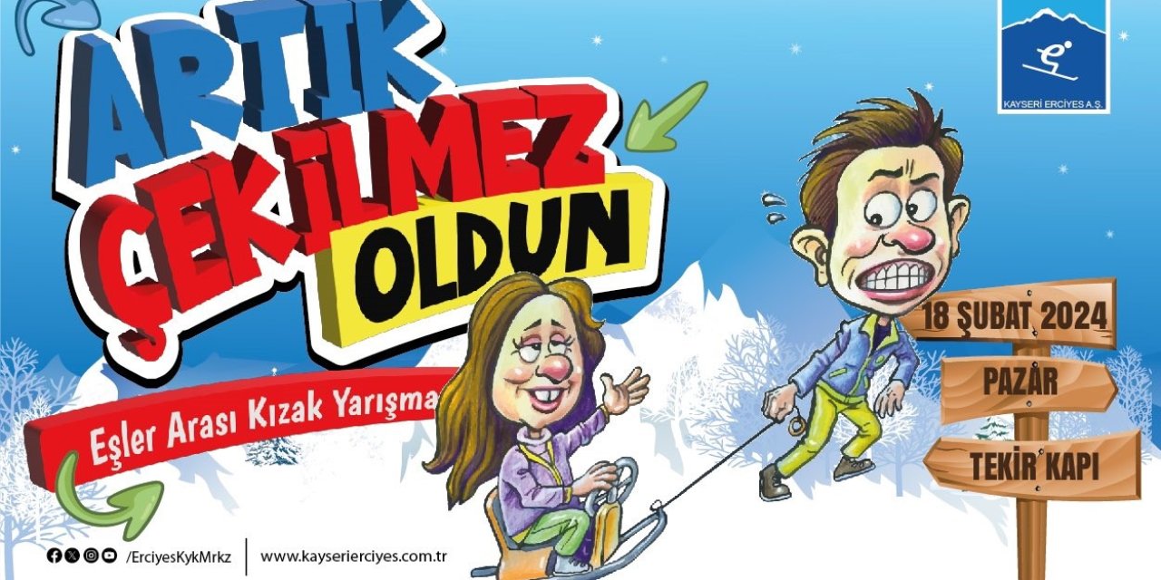 Artık Çekilmez Oldun Yarışması, 9’uncu Kez Erciyes’te Start Alıyor