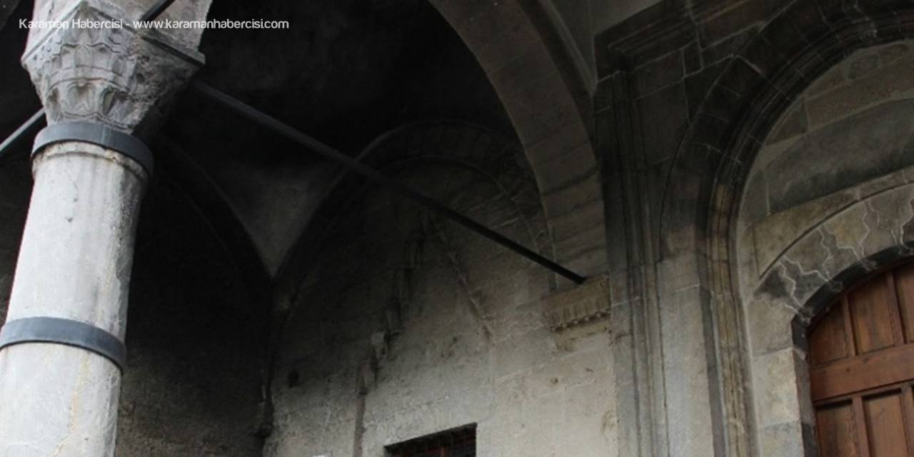 Karaman, Konya ve Çevresinde Restorasyon Çalışmaları