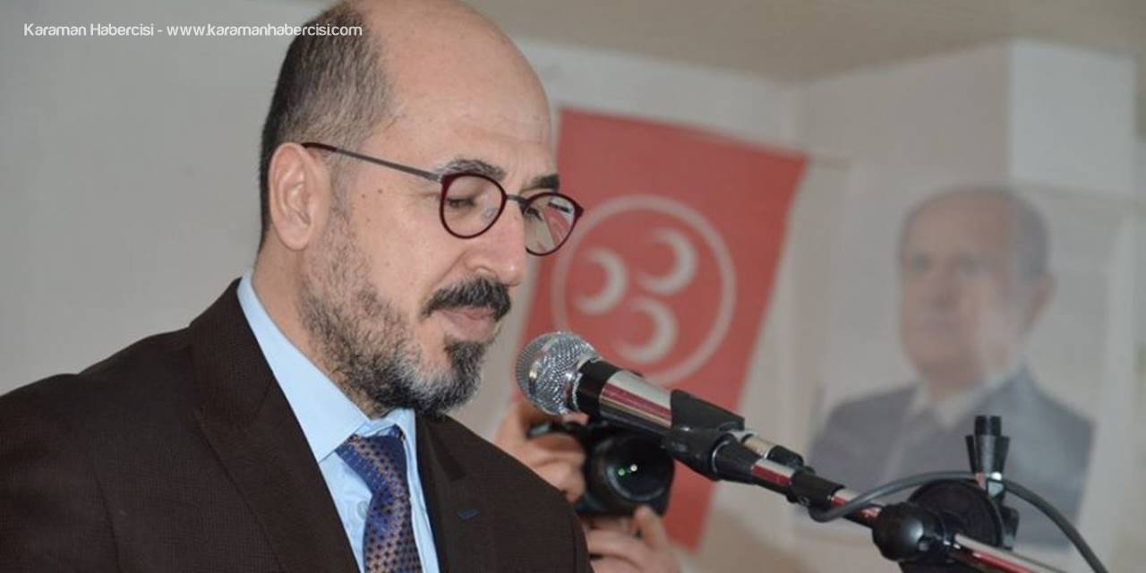 Milliyetçi Hareket Partisi Karaman İl Başkanı Oktay Yılmaz'dan Tebrik Mesajı